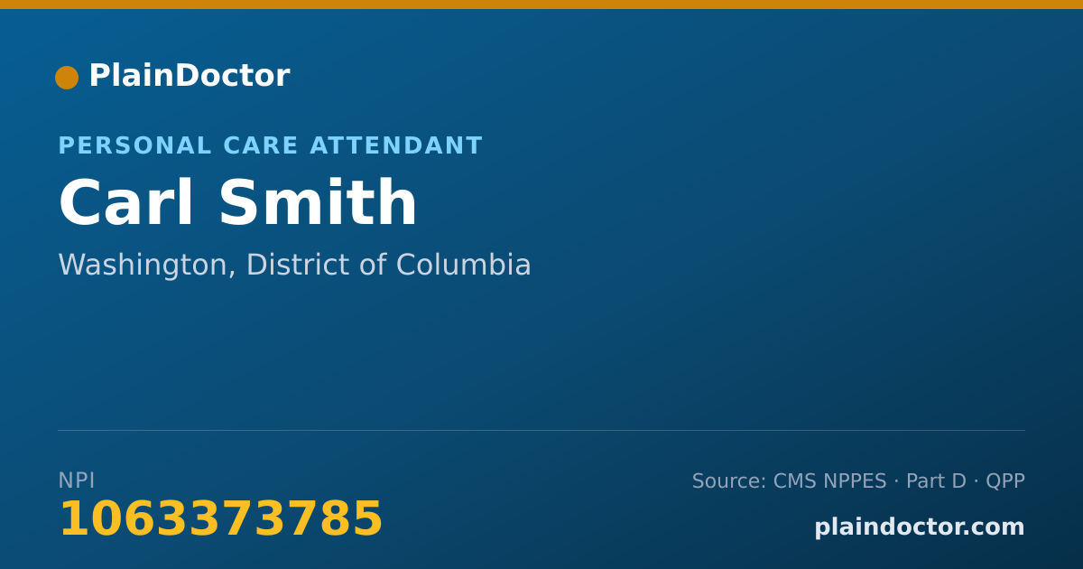 Shareable card for Carl Smith - Personal Care Attendant, Washington, DC