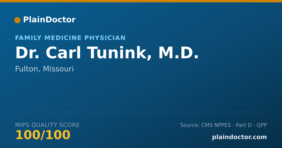 Shareable card for Carl Tunink, M.D. - Family Medicine Physician, Fulton, MO