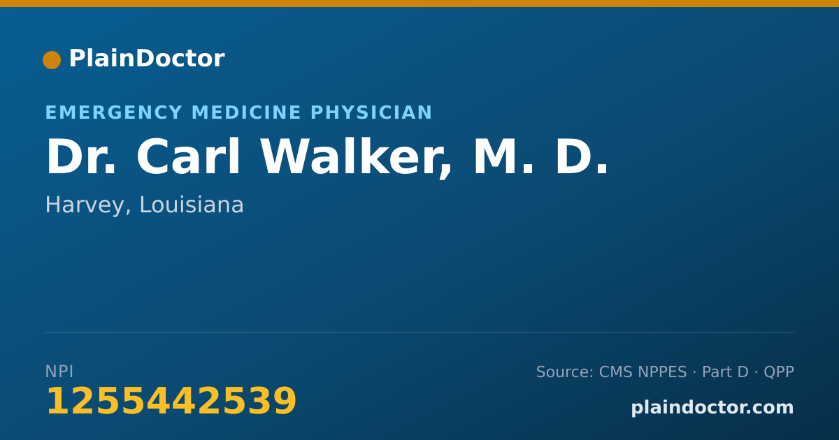Shareable card for Carl Walker, M. D. - Emergency Medicine Physician, Harvey, LA