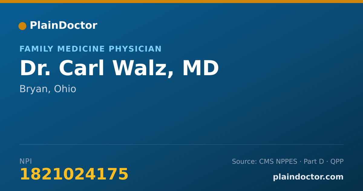 Shareable card for Carl Walz, MD - Family Medicine Physician, Bryan, OH