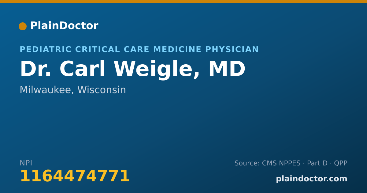 Shareable card for Carl Weigle, MD - Pediatric Critical Care Medicine Physician, Milwaukee, WI