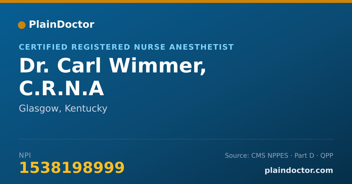 Shareable card for Carl Wimmer, C.R.N.A - Certified Registered Nurse Anesthetist, Glasgow, KY