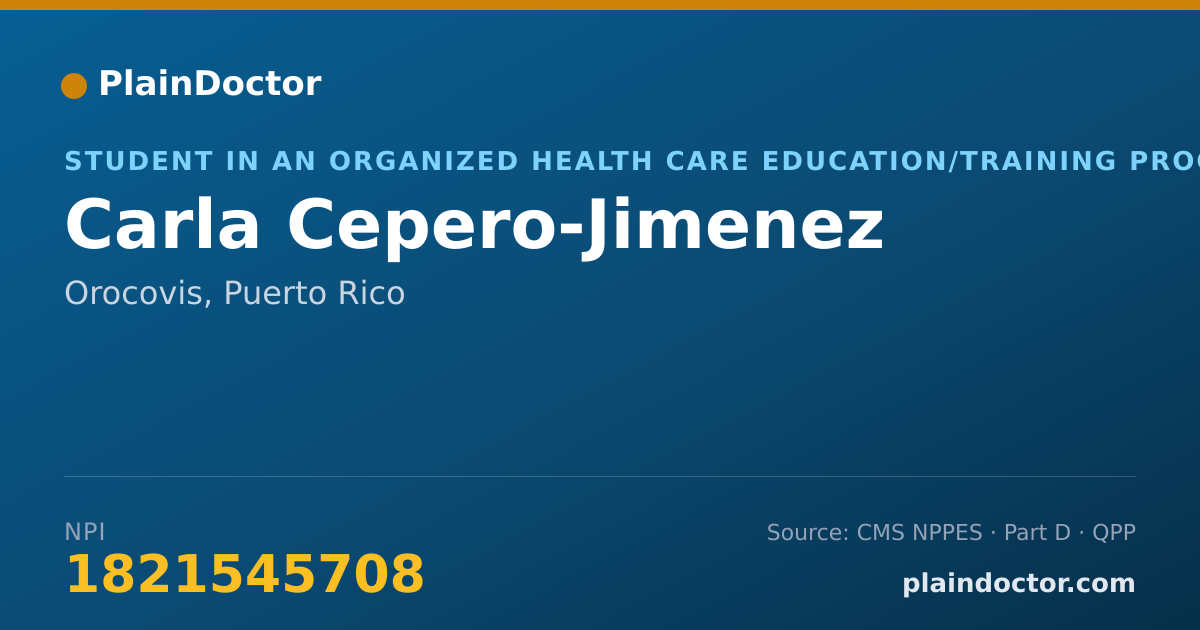 Shareable card for Carla Cepero-Jimenez - Student in an Organized Health Care Education/Training Program, Orocovis, PR