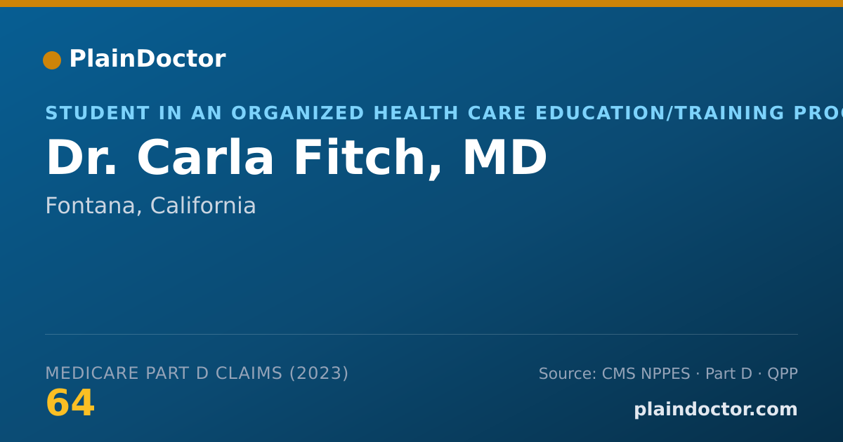 Shareable card for Carla Fitch, MD - Student in an Organized Health Care Education/Training Program, Fontana, CA