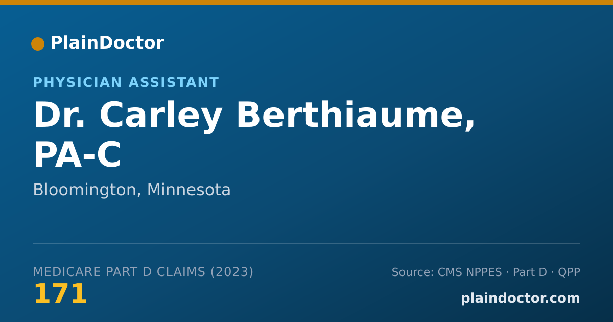 Shareable card for Carley Berthiaume, PA-C - Physician Assistant, Bloomington, MN