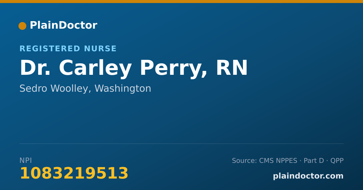 Shareable card for Carley Perry, RN - Registered Nurse, Sedro Woolley, WA