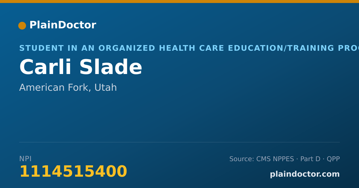 Shareable card for Carli Slade - Student in an Organized Health Care Education/Training Program, American Fork, UT