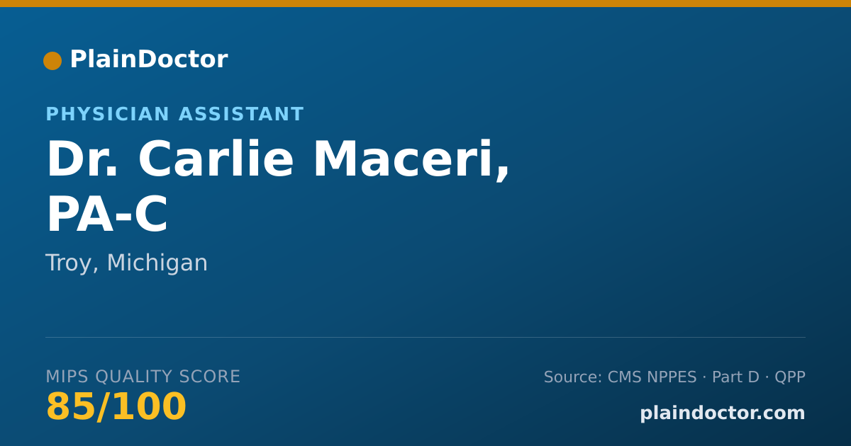 Shareable card for Carlie Maceri, PA-C - Physician Assistant, Troy, MI