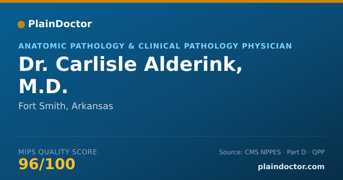 Shareable card for Carlisle Alderink, M.D. - Anatomic Pathology & Clinical Pathology Physician, Fort Smith, AR