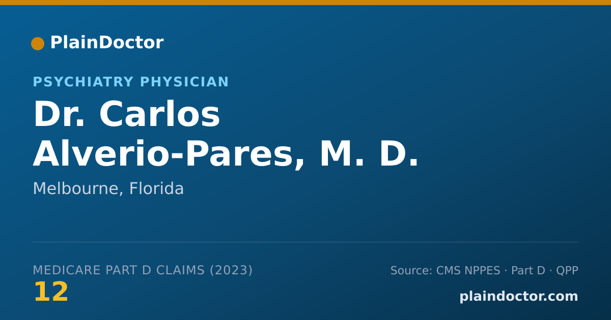Shareable card for Carlos Alverio-Pares, M. D. - Psychiatry Physician, Melbourne, FL