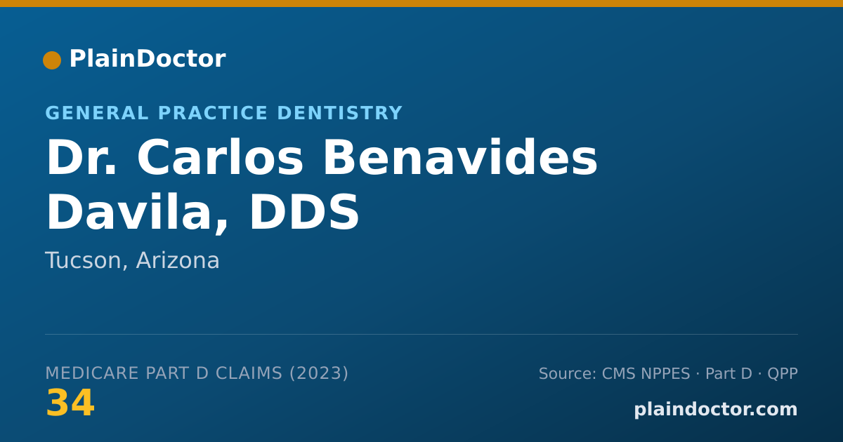 Shareable card for Carlos Benavides Davila, DDS - General Practice Dentistry, Tucson, AZ