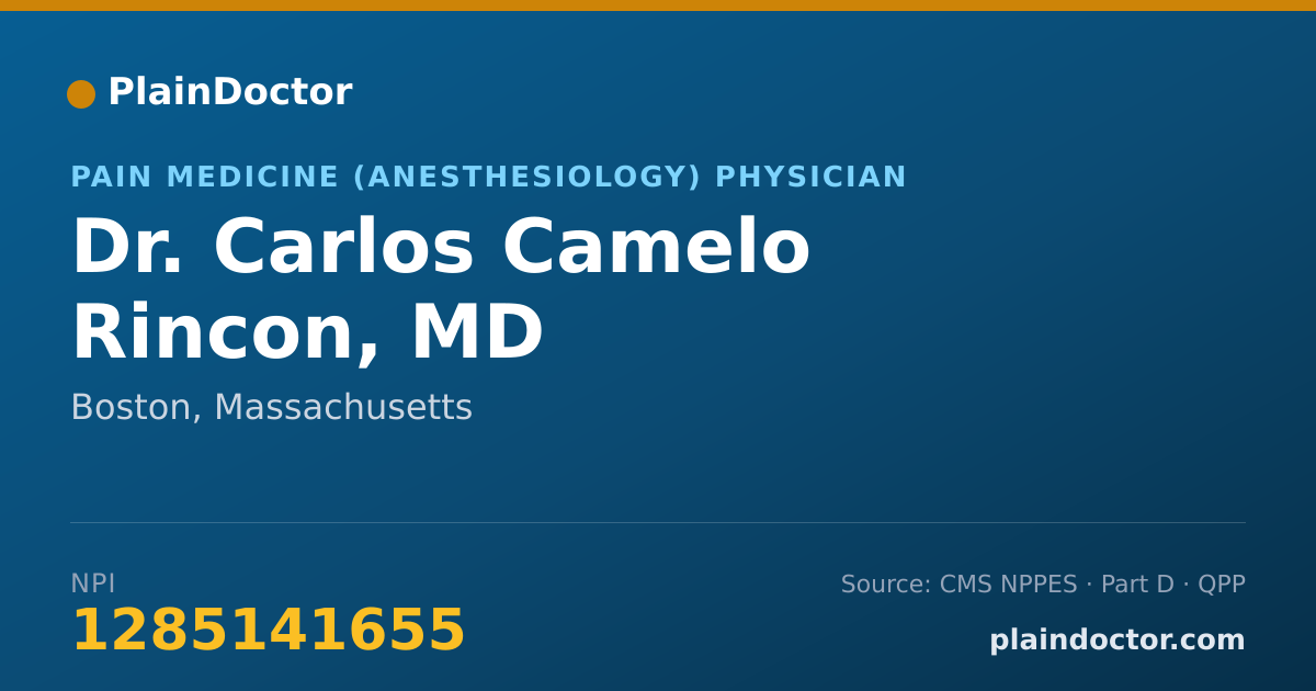 Shareable card for Carlos Camelo Rincon, MD - Pain Medicine (Anesthesiology) Physician, Boston, MA