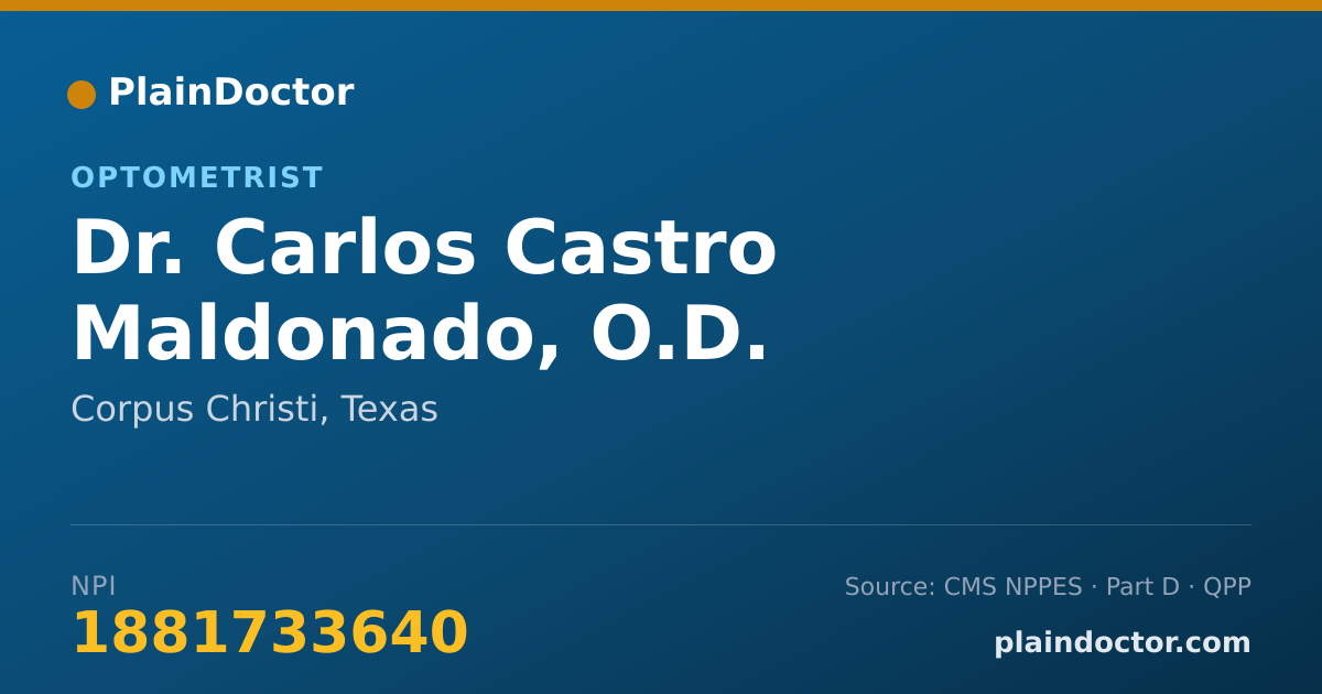 Shareable card for Carlos Castro Maldonado, O.D. - Optometrist, Corpus Christi, TX