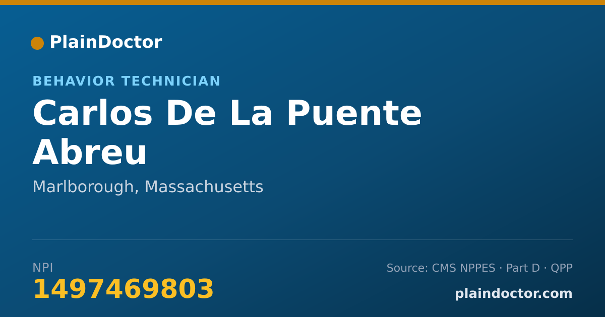 Shareable card for Carlos De La Puente Abreu - Behavior Technician, Marlborough, MA