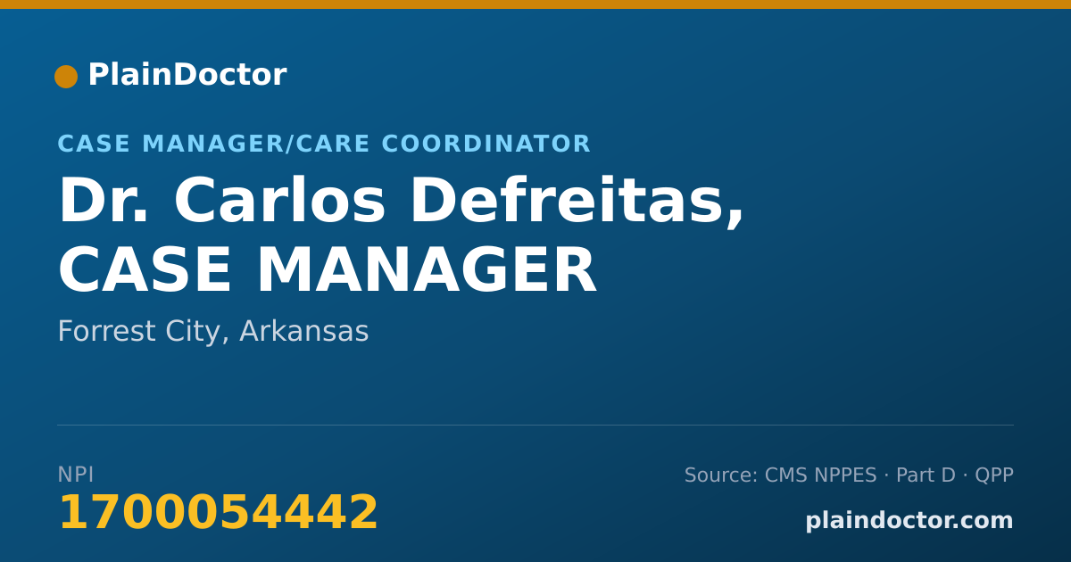 Shareable card for Carlos Defreitas, CASE MANAGER - Case Manager/Care Coordinator, Forrest City, AR