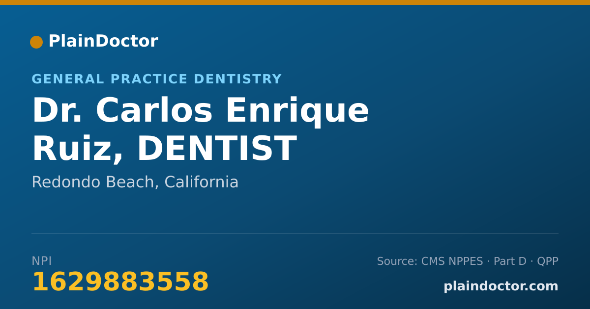 Shareable card for Carlos Enrique Ruiz, DENTIST - General Practice Dentistry, Redondo Beach, CA