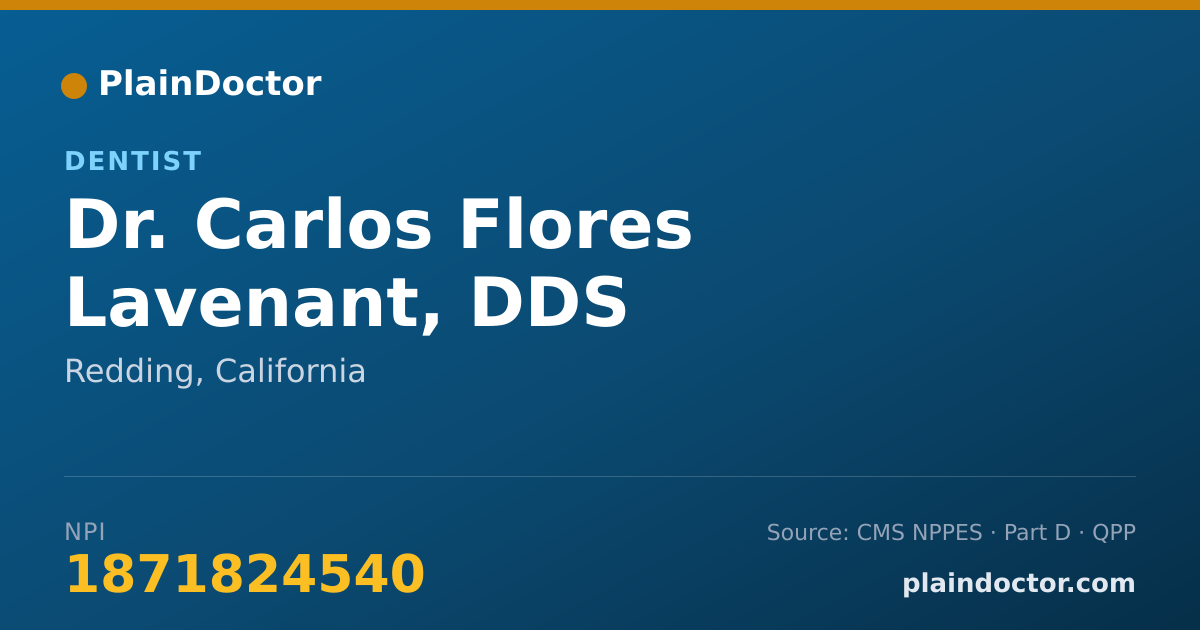 Shareable card for Carlos Flores Lavenant, DDS - Dentist, Redding, CA