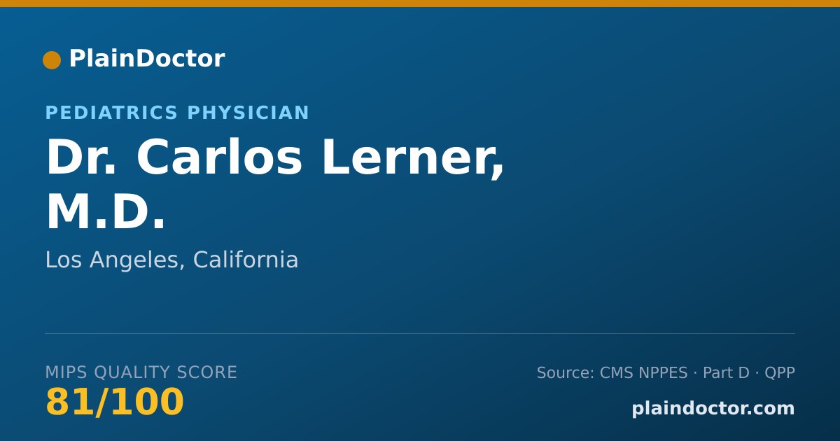 Shareable card for Carlos Lerner, M.D. - Pediatrics Physician, Los Angeles, CA