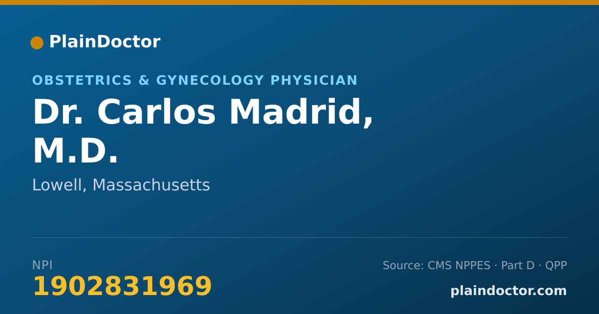 Shareable card for Carlos Madrid, M.D. - Obstetrics & Gynecology Physician, Lowell, MA
