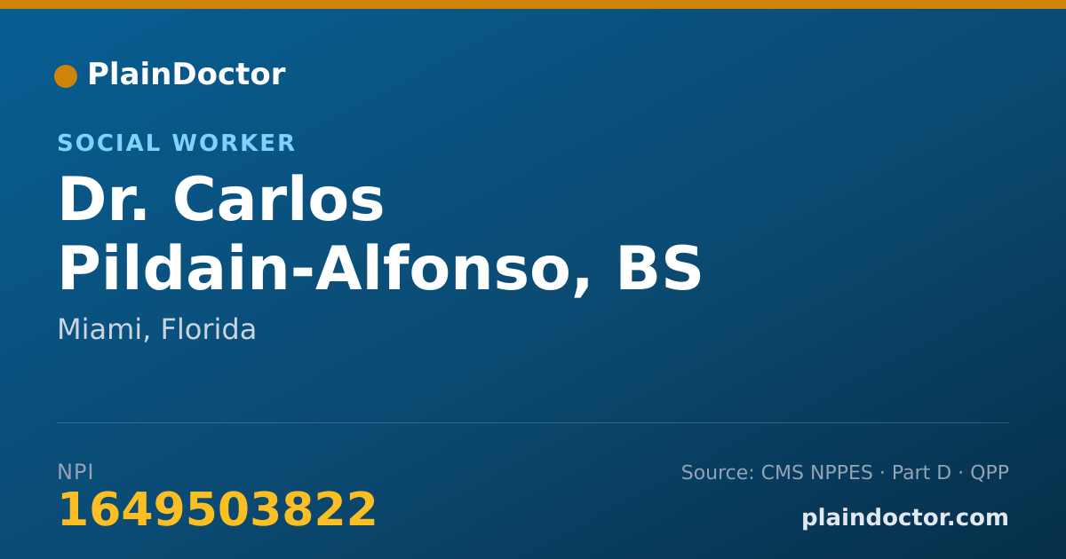 Shareable card for Carlos Pildain-Alfonso, BS - Social Worker, Miami, FL