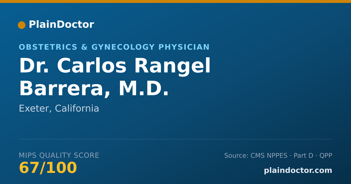 Shareable card for Carlos Rangel Barrera, M.D. - Obstetrics & Gynecology Physician, Exeter, CA