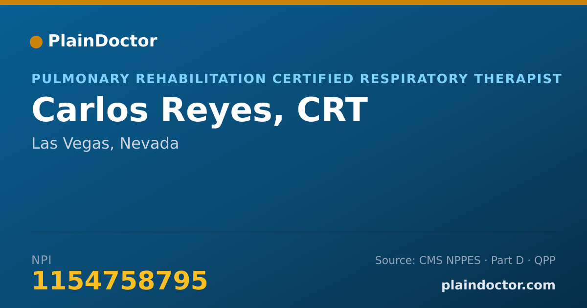 Shareable card for Carlos Reyes, CRT - Pulmonary Rehabilitation Certified Respiratory Therapist, Las Vegas, NV