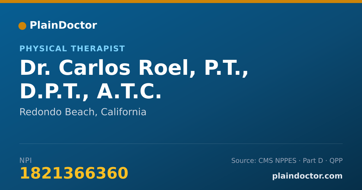Shareable card for Carlos Roel, P.T., D.P.T., A.T.C. - Physical Therapist, Redondo Beach, CA