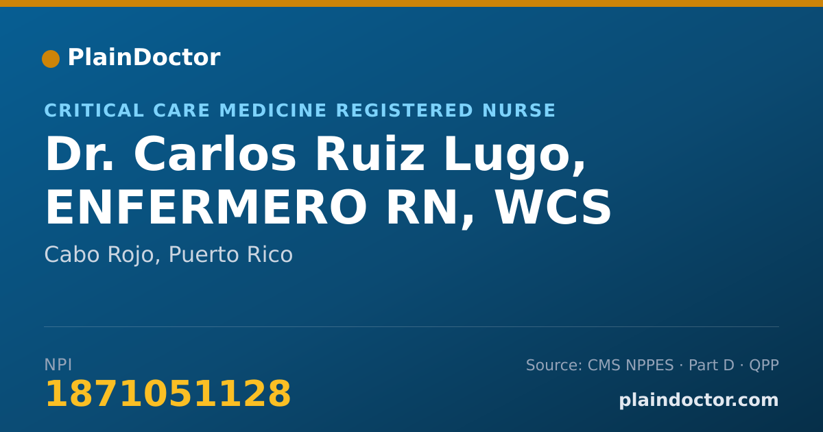 Shareable card for Carlos Ruiz Lugo, ENFERMERO RN, WCS - Critical Care Medicine Registered Nurse, Cabo Rojo, PR