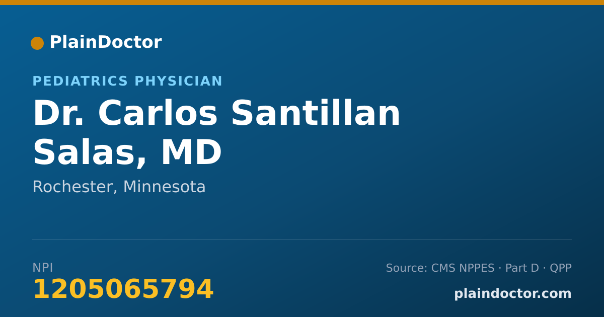 Shareable card for Carlos Santillan Salas, MD - Pediatrics Physician, Rochester, MN