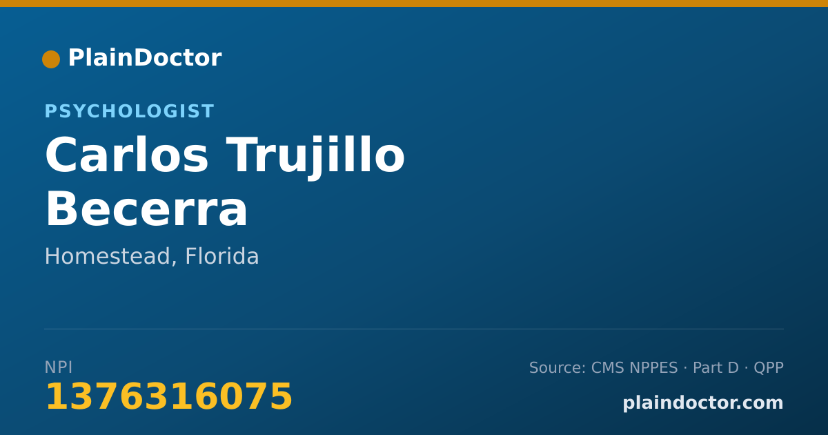 Shareable card for Carlos Trujillo Becerra - Psychologist, Homestead, FL