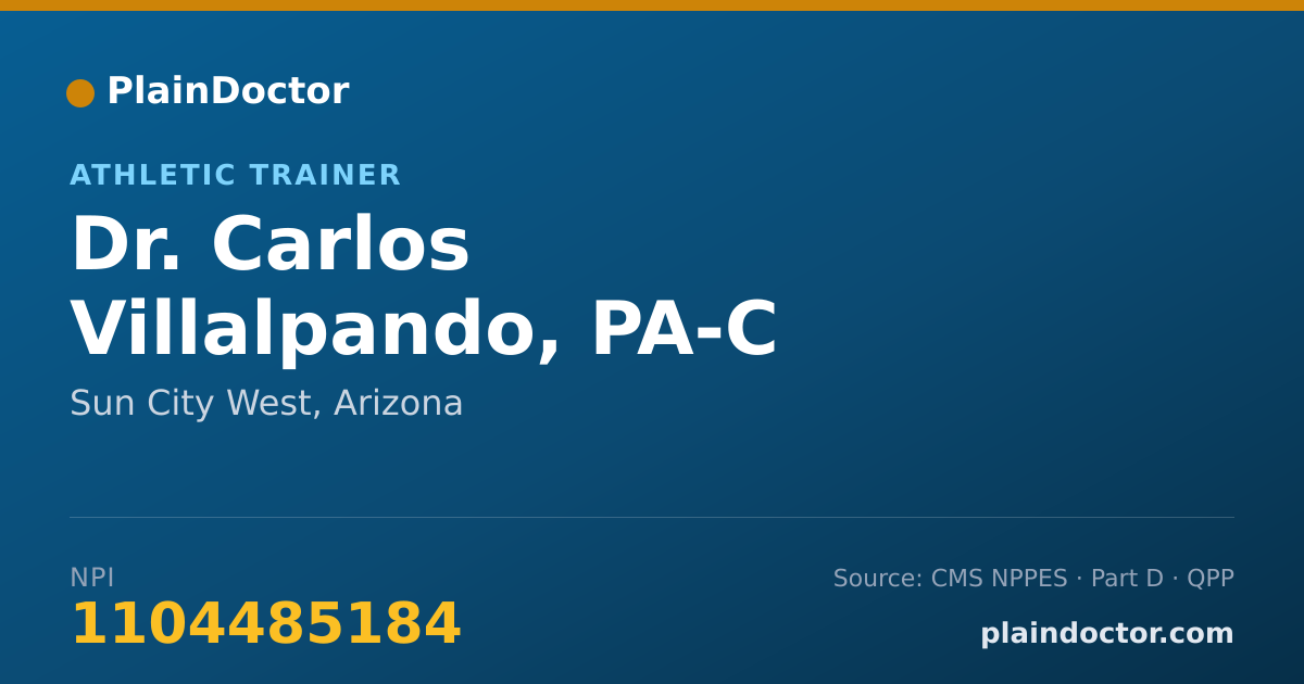 Shareable card for Carlos Villalpando, PA-C - Athletic Trainer, Sun City West, AZ