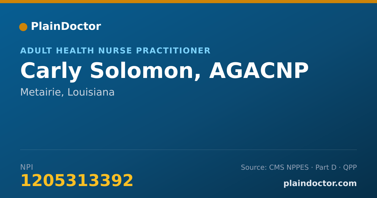 Shareable card for Carly Solomon, AGACNP - Adult Health Nurse Practitioner, Metairie, LA