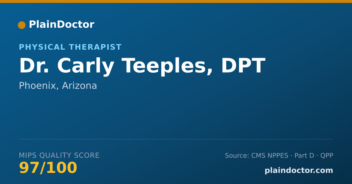 Shareable card for Carly Teeples, DPT - Physical Therapist, Phoenix, AZ