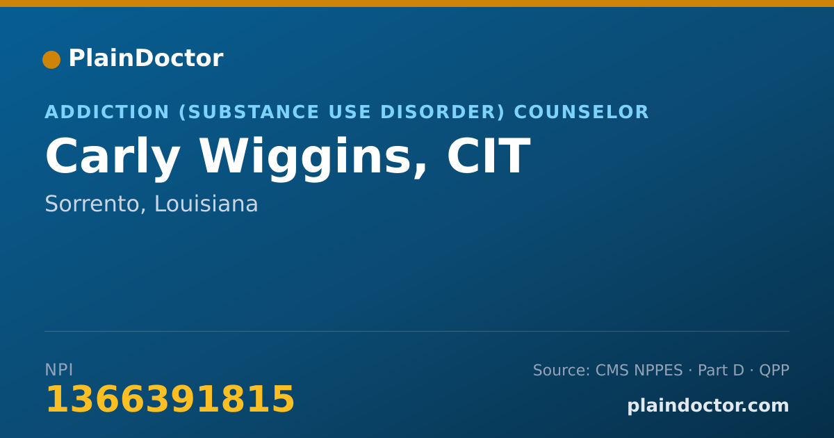 Shareable card for Carly Wiggins, CIT - Addiction (Substance Use Disorder) Counselor, Sorrento, LA