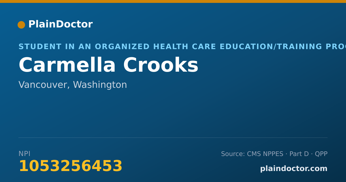 Shareable card for Carmella Crooks - Student in an Organized Health Care Education/Training Program, Vancouver, WA