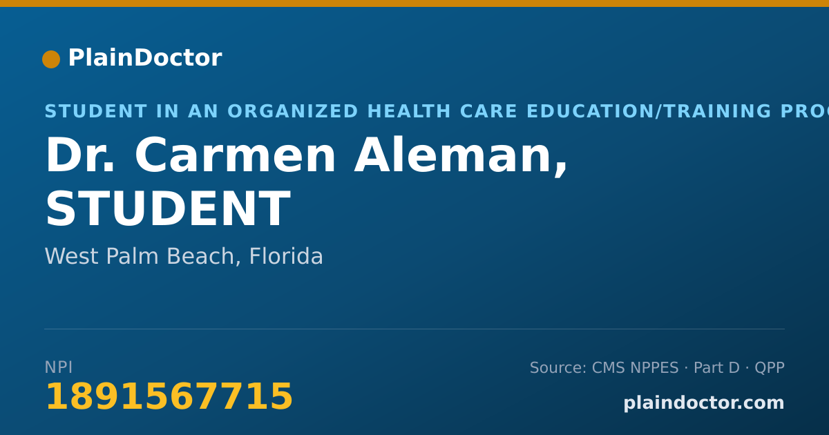 Shareable card for Carmen Aleman, STUDENT - Student in an Organized Health Care Education/Training Program, West Palm Beach, FL