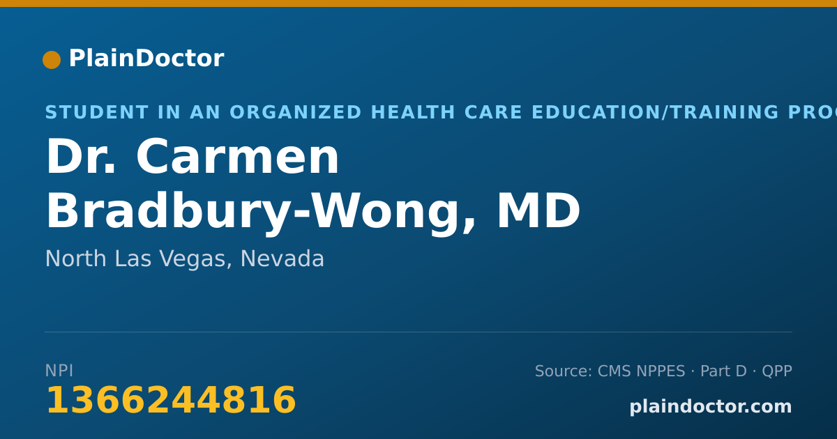 Shareable card for Carmen Bradbury-Wong, MD - Student in an Organized Health Care Education/Training Program, North Las Vegas, NV