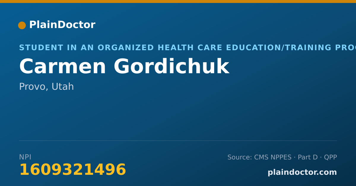 Shareable card for Carmen Gordichuk - Student in an Organized Health Care Education/Training Program, Provo, UT