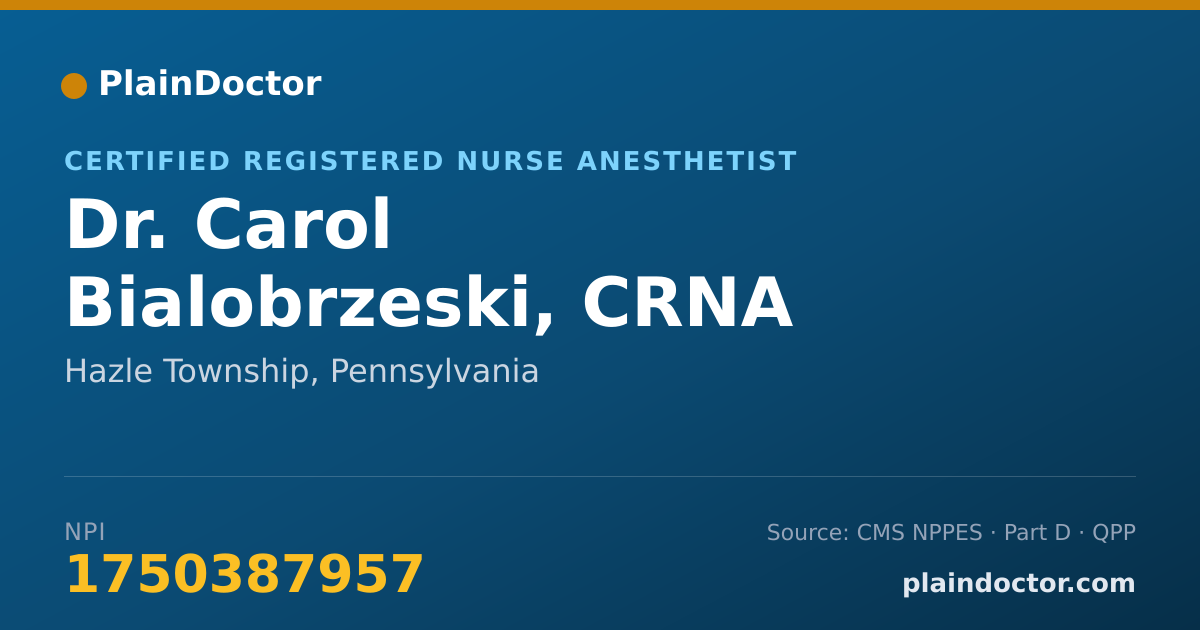 Shareable card for Carol Bialobrzeski, CRNA - Certified Registered Nurse Anesthetist, Hazle Township, PA