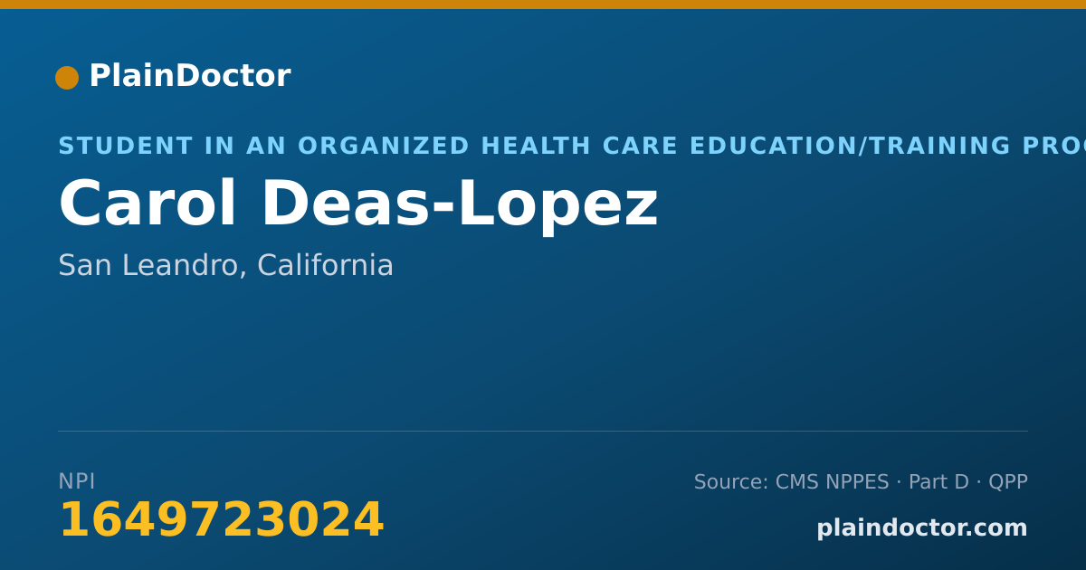 Shareable card for Carol Deas-Lopez - Student in an Organized Health Care Education/Training Program, San Leandro, CA