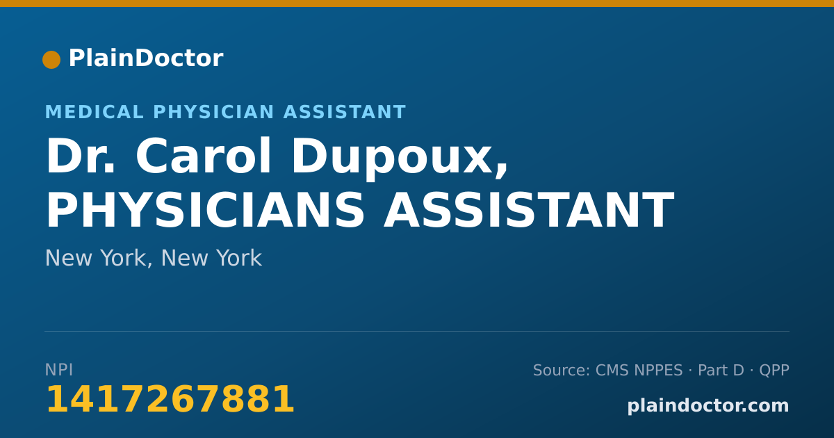 Shareable card for Carol Dupoux, PHYSICIANS ASSISTANT - Medical Physician Assistant, New York, NY