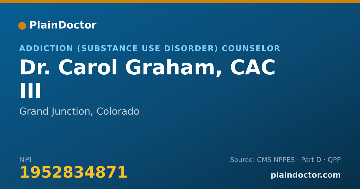 Shareable card for Carol Graham, CAC III - Addiction (Substance Use Disorder) Counselor, Grand Junction, CO