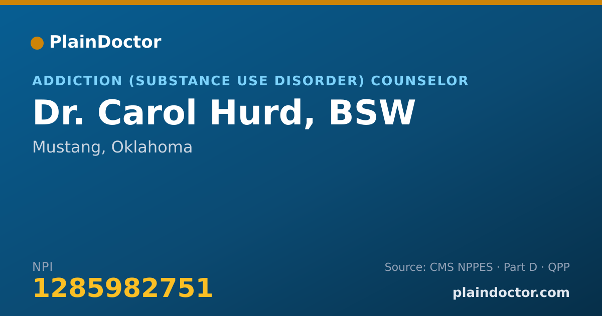 Shareable card for Carol Hurd, BSW - Addiction (Substance Use Disorder) Counselor, Mustang, OK