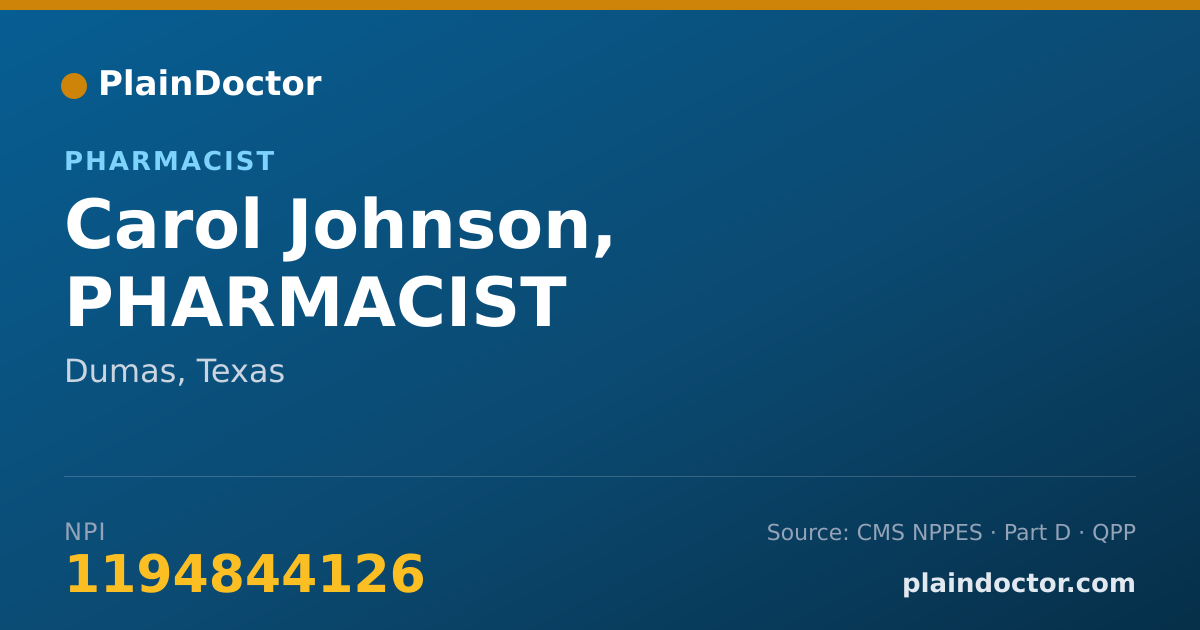 Shareable card for Carol Johnson, PHARMACIST - Pharmacist, Dumas, TX