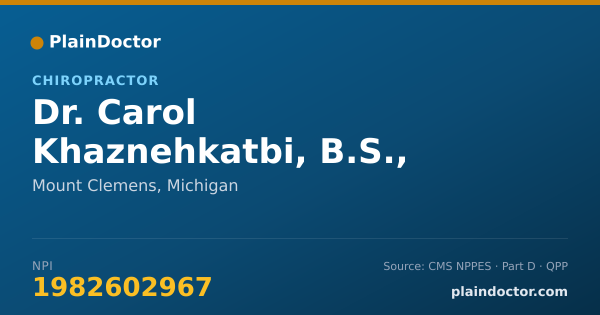 Shareable card for Carol Khaznehkatbi, B.S., D.C. - Chiropractor, Mount Clemens, MI