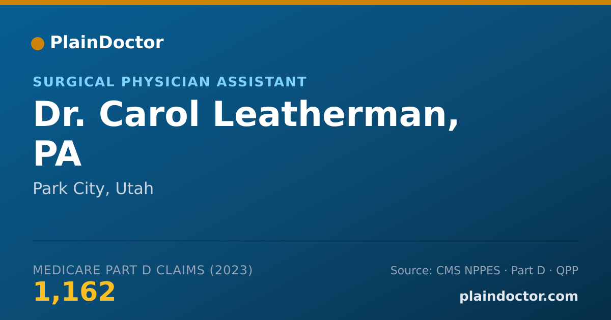 Shareable card for Carol Leatherman, PA - Surgical Physician Assistant, Park City, UT