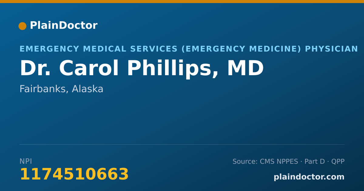 Shareable card for Carol Phillips, MD - Emergency Medical Services (Emergency Medicine) Physician, Fairbanks, AK