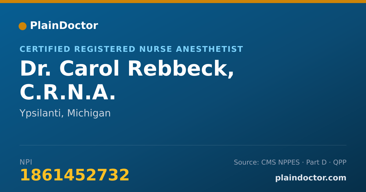 Shareable card for Carol Rebbeck, C.R.N.A. - Certified Registered Nurse Anesthetist, Ypsilanti, MI
