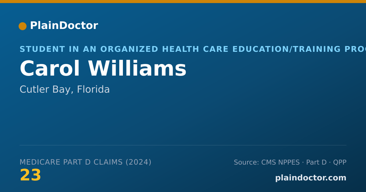 Shareable card for Carol Williams - Student in an Organized Health Care Education/Training Program, Cutler Bay, FL