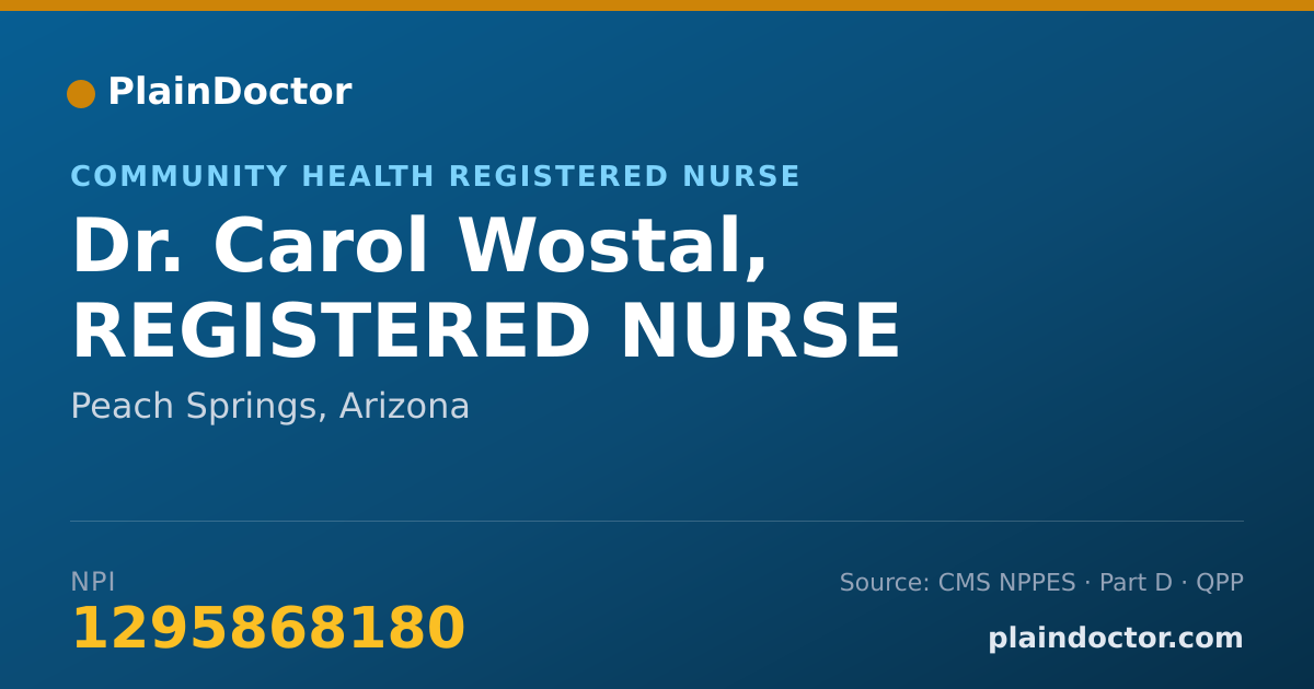 Shareable card for Carol Wostal, REGISTERED NURSE - Community Health Registered Nurse, Peach Springs, AZ